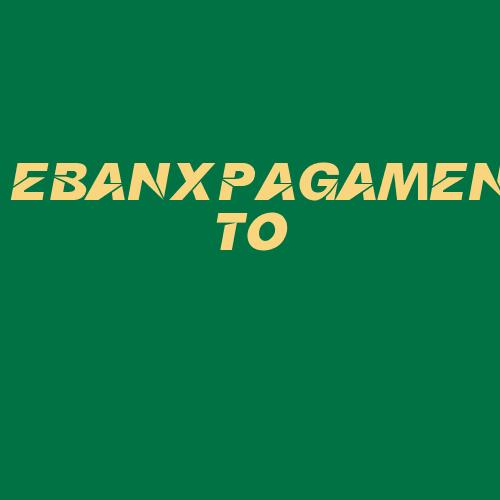 Logo da EBANXPAGAMENTO